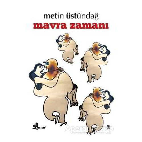 Mavra Zamanı - Metin Üstündağ - Çınar Yayınları