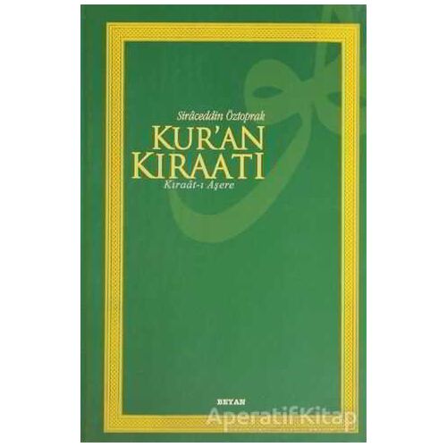 Kur’an Kıraatı - M.Siraceddin Öztopra - Beyan Yayınları