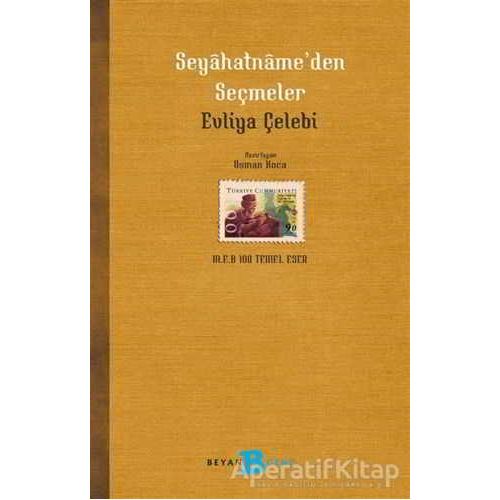 Seyahatname’den Seçmeler - Evliya Çelebi - Beyan Yayınları