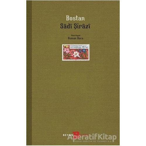 Bostan - Şeyh Sadii Şirazi - Beyan Yayınları