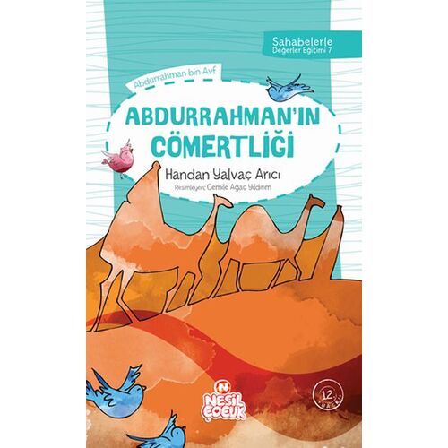 Abdurrahmanın Cömertliği - Handan Yalvaç Arıcı - Nesil Çocuk Yayınları