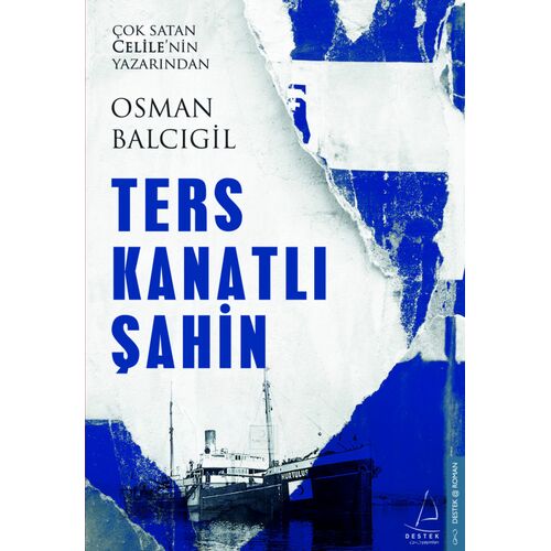 Ters Kanatlı Şahin - Osman Balcıgil - Destek Yayınları