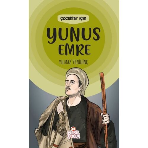 Çocuklar İçin Yunus Emre - Yılmaz Yenidinç - Nesil Çocuk Yayınları