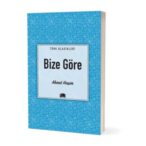 Bize Göre - Ahmet Haşim - Ema Kitap