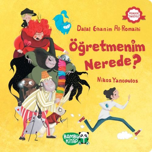 Öğretmenim Nerede? - Dalal Ghanim Al-Romaihi - Bambu Kitap