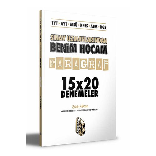 Benim Hocam TYT - AYT - MSÜ - KPSS - ALES - DGS Sınav Uzmanlarından Paragraf 15x20 Denemeler