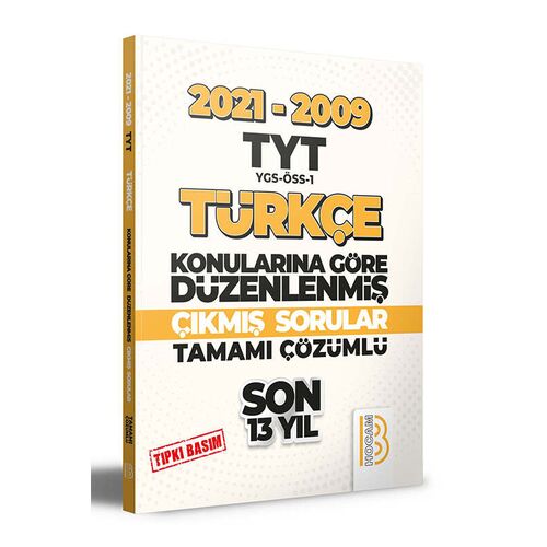 Benim Hocam 2009-2021 TYT Türkçe Son 13 Yıl Tıpkı Basım Konularına Göre Düzenlenmiş Çıkmış Sorular