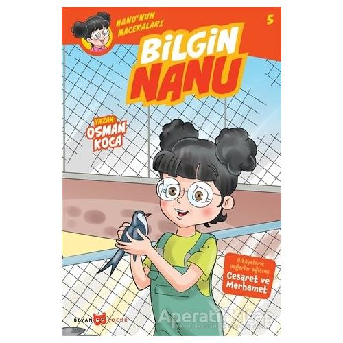 Bilgin Nanu - Nanunun Maceraları 5 - Osman Koca - Beyan Yayınları