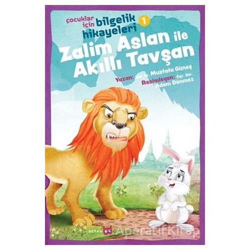 Zalim Aslan ile Akıllı Tavşan - Çocuklar İçin Bilgelik Hikayeleri 1