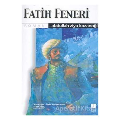 Fatih Feneri - Abdullah Ziya Kozanoğlu - Bilge Kültür Sanat