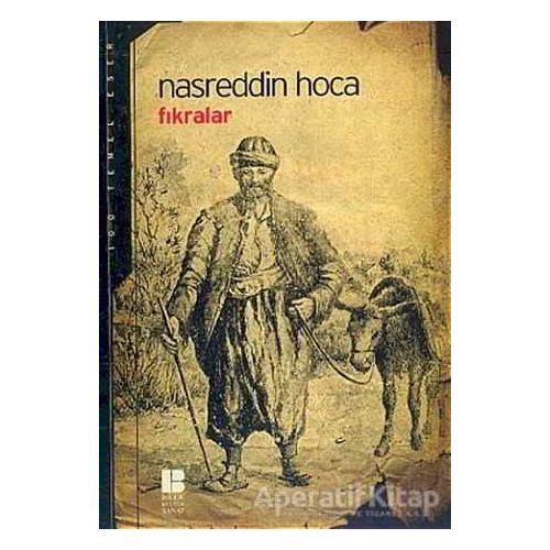Nasreddin Hoca Fıkralar - Nasreddin Hoca - Bilge Kültür Sanat