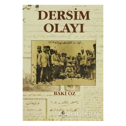 Dersim Olayı - Baki Öz - Can Yayınları (Ali Adil Atalay)