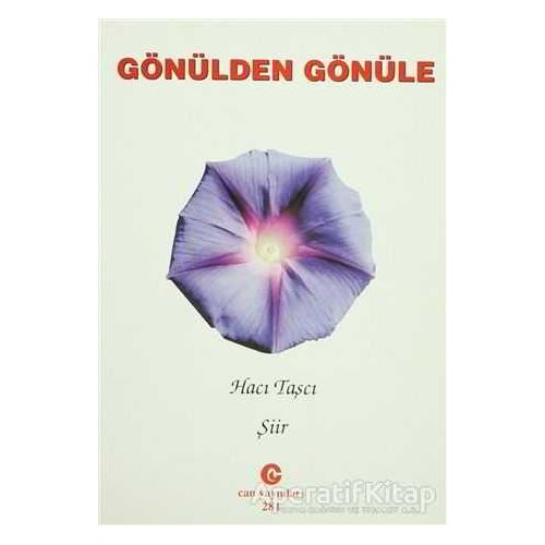 Gönülden Gönüle - Hacı Taşcı - Can Yayınları (Ali Adil Atalay)