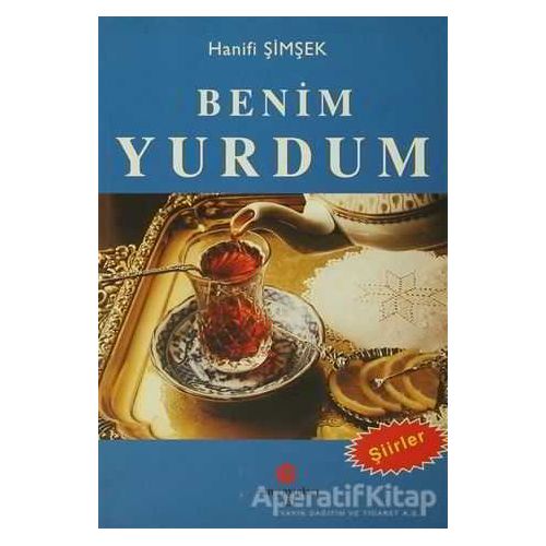 Benim Yurdum - Hanifi Şimşek - Can Yayınları (Ali Adil Atalay)