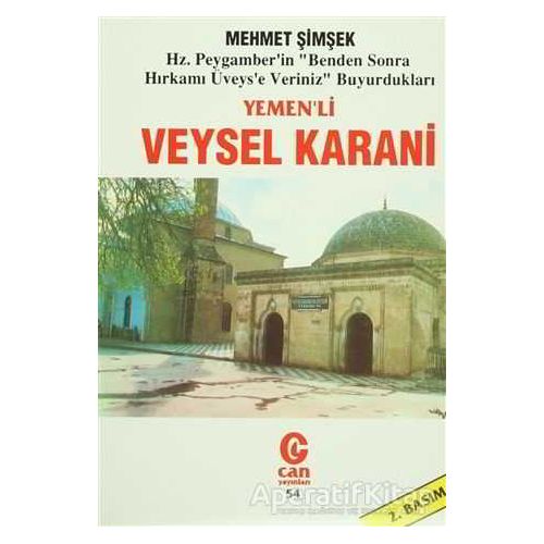 Yemen’li Veysel Karani - Mehmet Şimşek - Can Yayınları (Ali Adil Atalay)