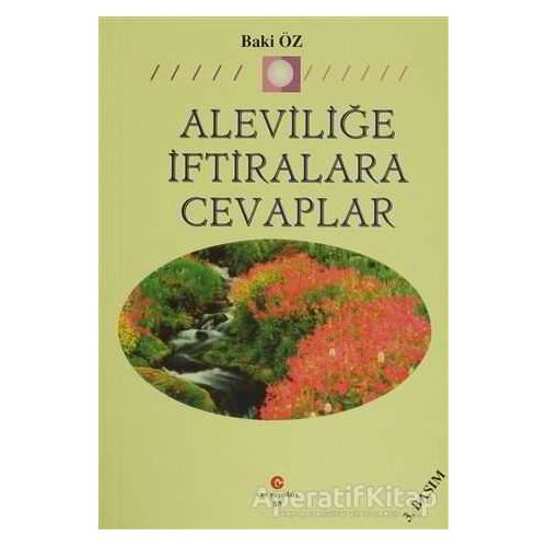 Aleviliğe İftiralara Cevaplar - Baki Öz - Can Yayınları (Ali Adil Atalay)