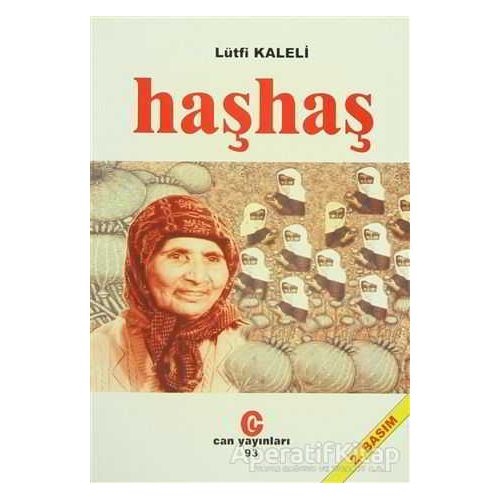Haşhaş - Lütfi Kaleli - Can Yayınları (Ali Adil Atalay)