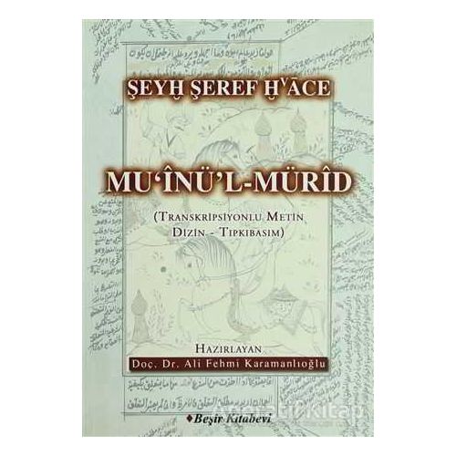 Muinül Mürid - Şeyh Şeref Hace - Beşir Kitabevi