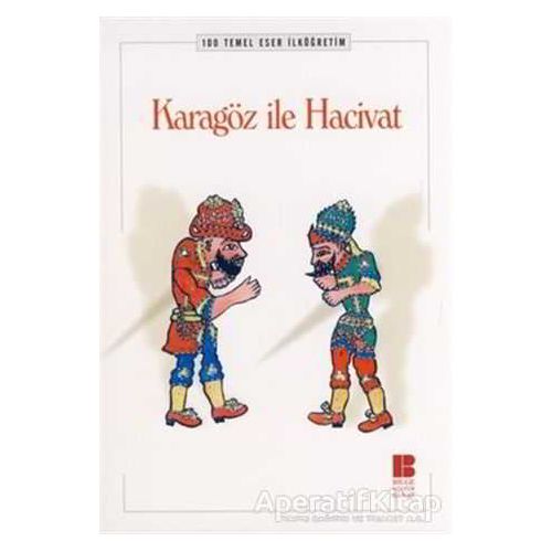 Karagöz ile Hacivat - Tuba Uludağ - Bilge Kültür Sanat