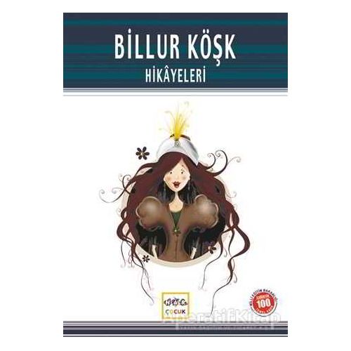 Billur Köşk Hikayeleri - Kasım Şentürk - Nar Yayınları