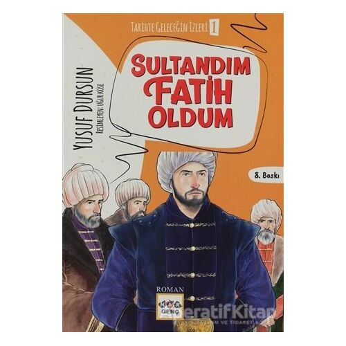 Sultandım Fatih Oldum - Yusuf Dursun - Nar Yayınları