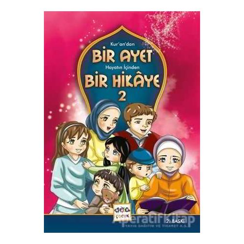 Kur’an’dan Bir Ayet Hayatın İçinden Bir Hikaye 2 - Meha Ali - Nar Yayınları