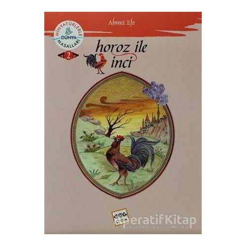 Horoz ile İnci - Ahmet Efe - Nar Yayınları