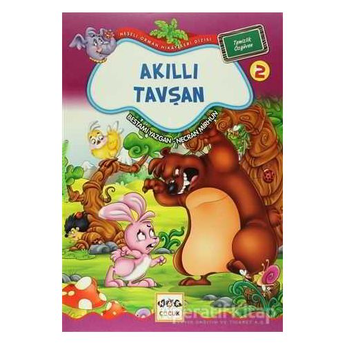 Akıllı Tavşan 2 - Temizlik Özgüven - Bestami Yazgan - Nar Yayınları