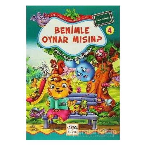 Benimle Oynar mısın? 4 - İzin Almak - Bestami Yazgan - Nar Yayınları