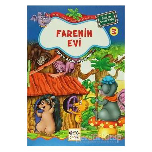 Farenin Evi 3 - Birlikten Kuvvet Doğar - Bestami Yazgan - Nar Yayınları