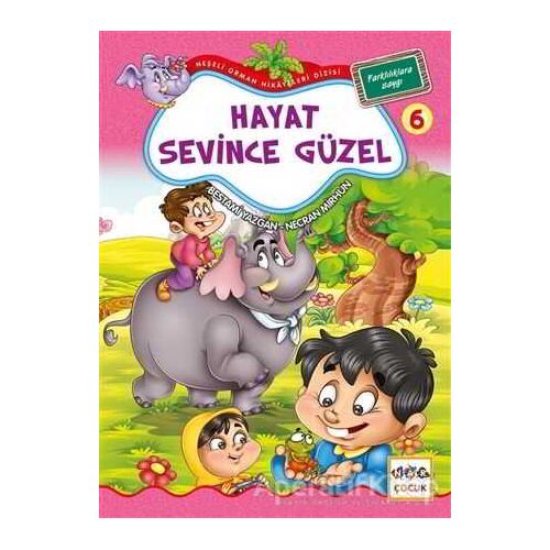 Hayat Sevince Güzel 6 - Farklılıklara Saygı (Büyük Boy) - Bestami Yazgan - Nar Yayınları