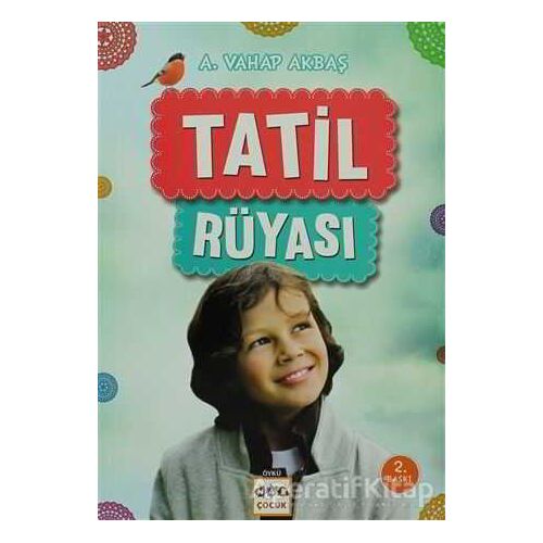 Tatil Rüyası - A. Vahap Akbaş - Nar Yayınları