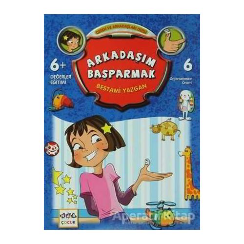 Arkadaşım Başparmak - Bestami Yazgan - Nar Yayınları