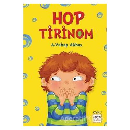 Hop Tirinom - A. Vahap Akbaş - Nar Yayınları