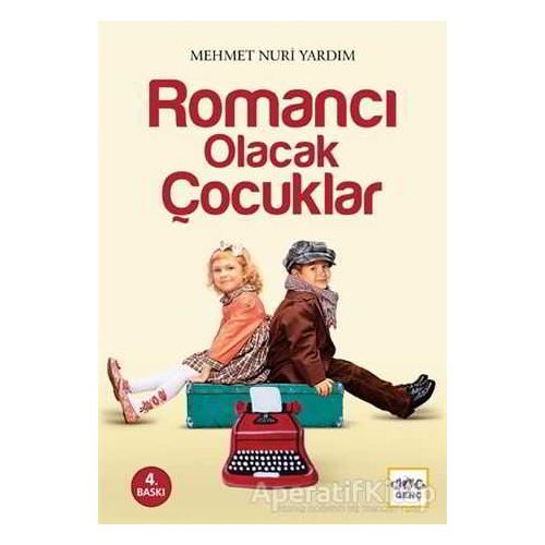 Romancı Olacak Çocuklar - Mehmet Nuri Yardım - Nar Yayınları