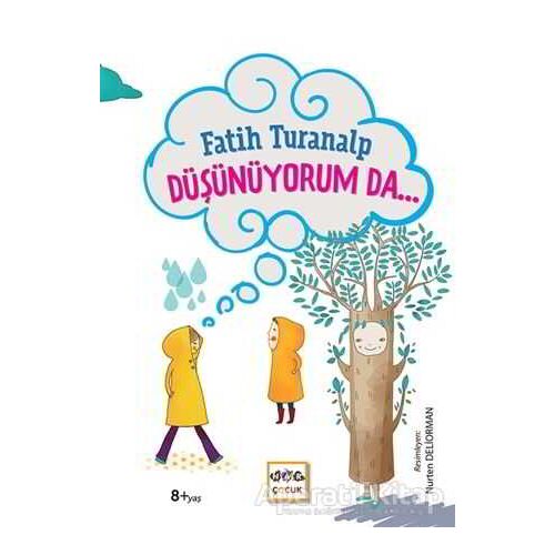 Düşünüyorum Da… - Fatih Turanalp - Nar Yayınları