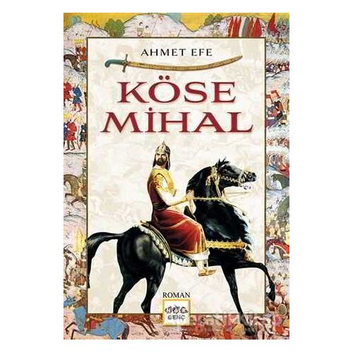 Köse Mihal - Ahmet Efe - Nar Yayınları