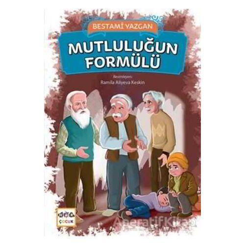 Mutluluğun Formülü - Bestami Yazgan - Nar Yayınları