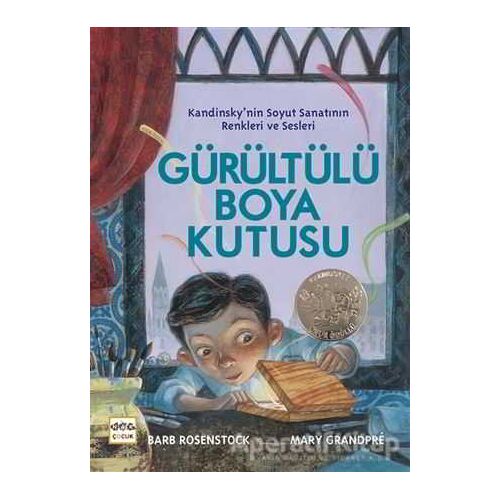 Gürültülü Boya Kutusu - Barb Rosenstock - Nar Yayınları