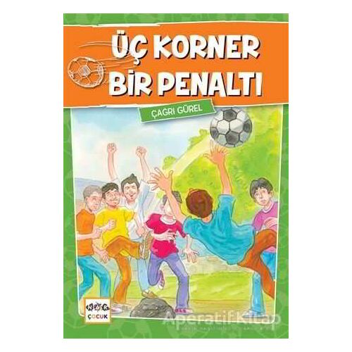 Üç Korner Bir Penaltı - Çağrı Gürel - Nar Yayınları