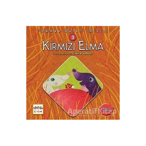 Kırmızı Elma - Demek Öyle! Dizisi 3 - Claire Jobert - Nar Yayınları