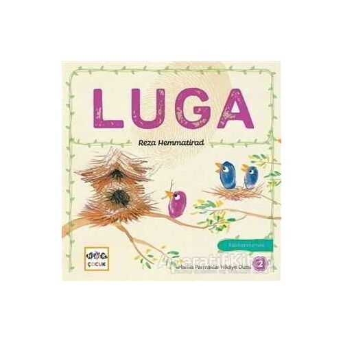 Luga - Harika Parmaklar Hikaye Dizisi 2 - Reza Hemmatirad - Nar Yayınları
