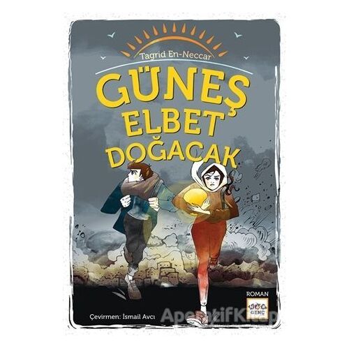 Güneş Elbet Doğacak - Tagrid en-Neccar - Nar Yayınları