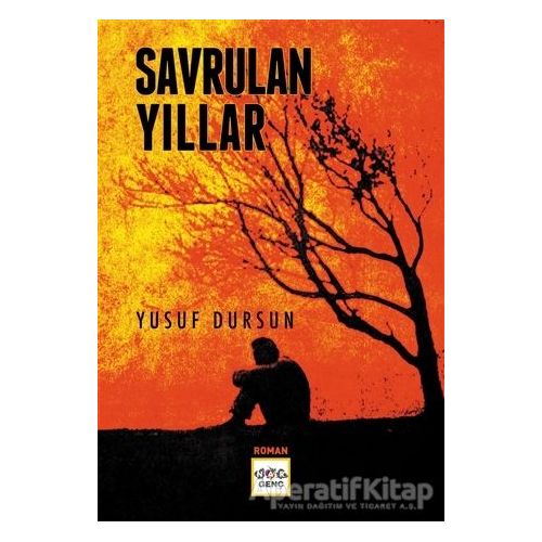 Savrulan Yıllar - Yusuf Dursun - Nar Yayınları