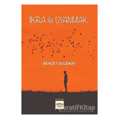 İkra İle Uyanmak - Behçet Gülenay - Nar Yayınları