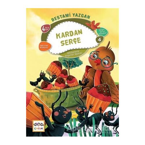 Kardan Serçe - Bilgin Serçe Hikayeleri 4 - Bestami Yazgan - Nar Yayınları