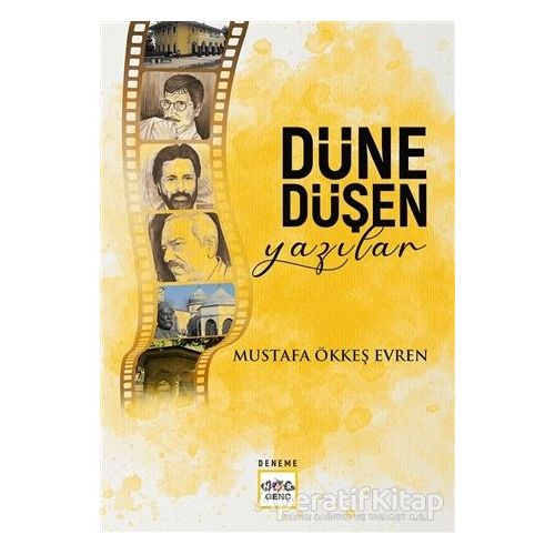 Düne Düşen Yazılar - Mustafa Ökkeş Evren - Nar Yayınları