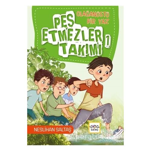 Olağanüstü Bir Yaz Pes Etmezler Takımı 1 - Neslihan Saltaş - Nar Yayınları