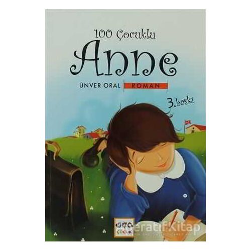 100 Çocuklu Anne - Ünver Oral - Nar Yayınları