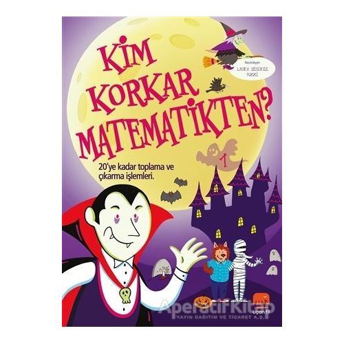 Kim Korkar Matematikten? 1 - Kolektif - Uçan Fil Yayınları